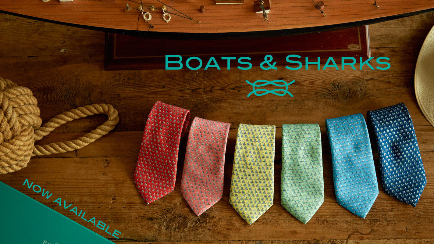Boats & Sharks Ties - Now Arrived