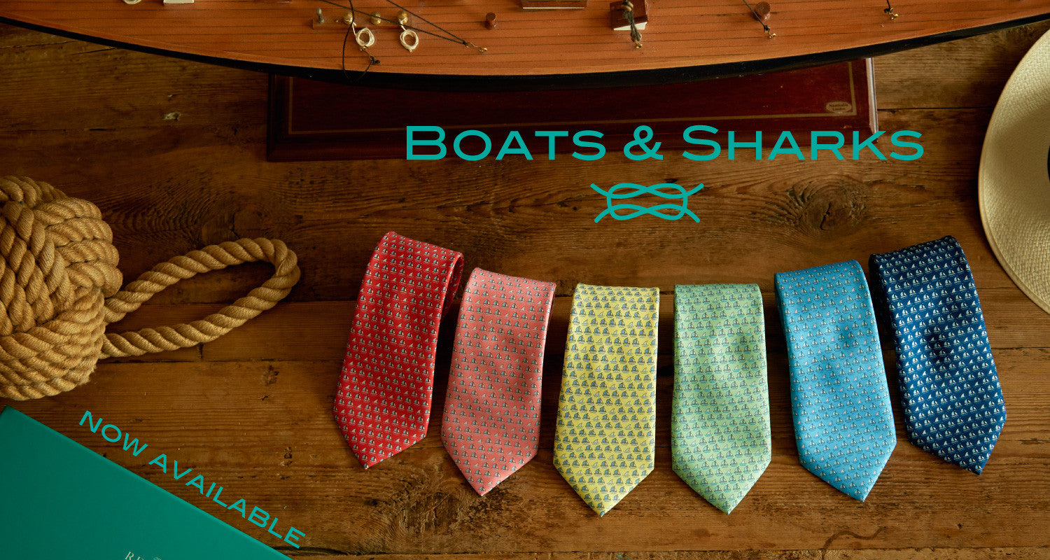 Boats & Sharks Ties - Now Arrived